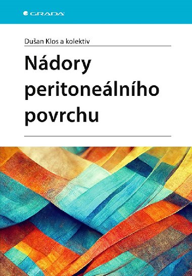 Ndory peritonelnho povrchu - kolektiv a , kolektiv a Duan Klos 
