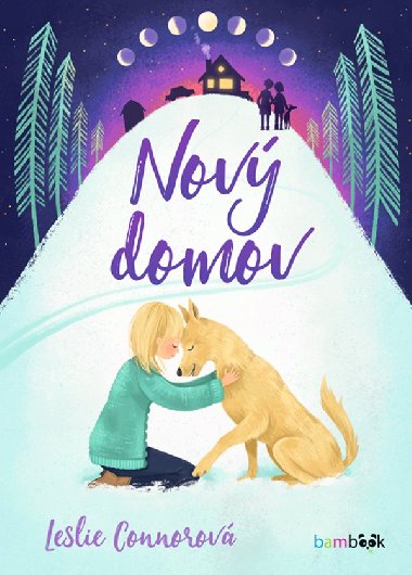 Nov domov - Leslie Connor 