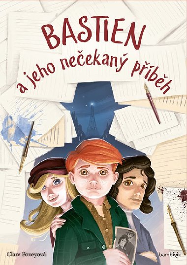 Bastien a jeho neekan pbh - Clare Povey 