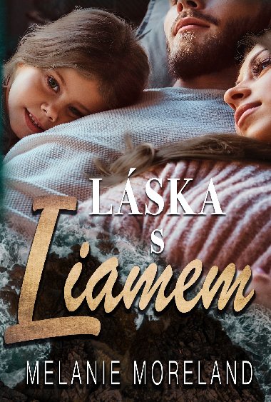 Lska s Liamem - Melanie Moreland 