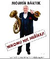 Nikomu nic nekej! - Ale Kenek; Zuzana Nevilov; Hedvika lpotov