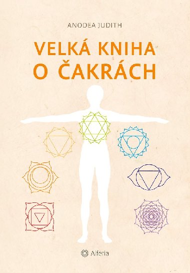 Velk kniha o akrch (nov vydn) - Judith Anodea 