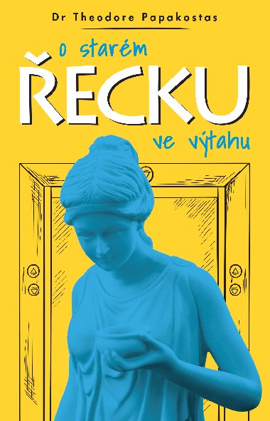 O starém Řecku ve výtahu - Theodore Papakostas Dr 