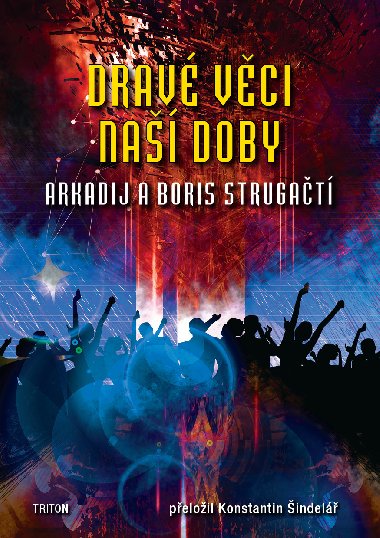 Drav vci na doby - Arkadij a Boris Strugat 