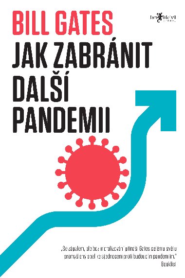 Jak zabrnit dal pandemii - Bill Gates 