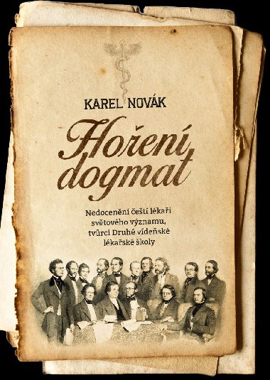 Hoen dogmat - MUDr. Karel Novk 
