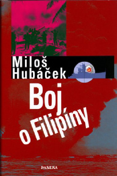 Boj o filipny - Milo Hubek