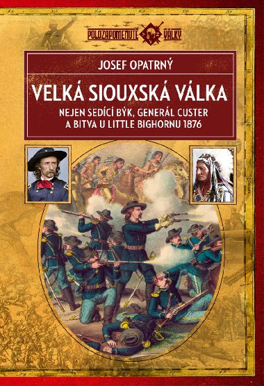 Velk siouxsk vlka (2. vydn) - Prof. PhDr Josef Opatrn CSc. 