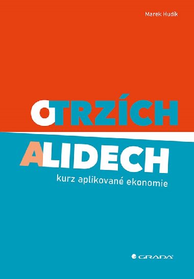 O trzch a lidech - Marek Hudk 