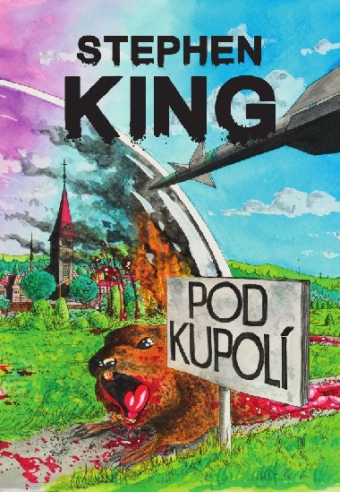 Pod Kupolí - Stephen King 