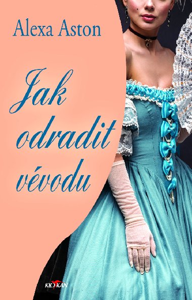 Jak odradit vvodu - Alexa Aston 