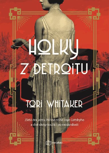 Holky z Detroitu - Tori Whitaker 