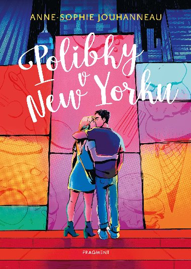 Polibky v New Yorku - Anne-Sophie Jouhanneau 