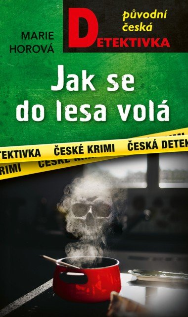 Jak se do lesa vol - Marie Horov 