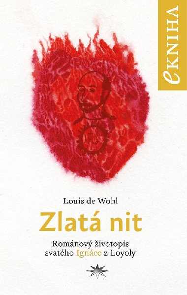 Zlat nit - Louis de Wohl 