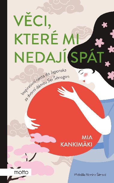 Vci, kter mi nedaj spt - Mia Kankimki 