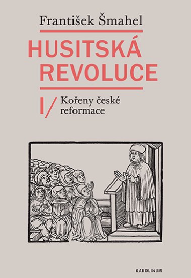 Husitsk revoluce I - Frantiek mahel 