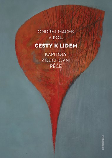 Cesty k lidem - Ondej Macek 