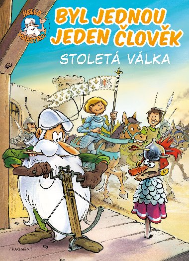 Byl jednou jeden lovk - Stolet vlka - Jean-Charles Gaudin 