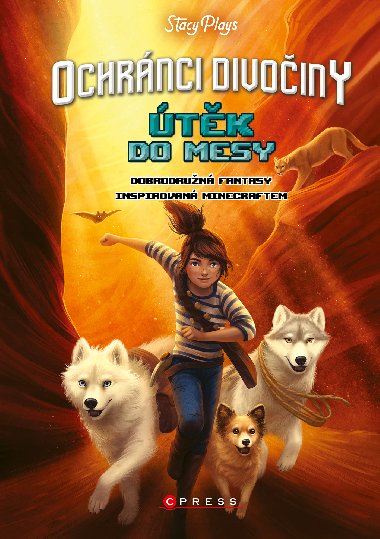 Ochrnci divoiny - tk do mesy - StacyPlays 