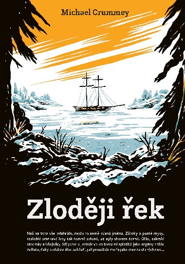 Zlodji ek - Michael Crummey 