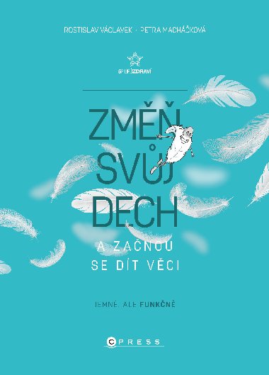 Zm svj dech a zanou se dt vci - Rostislav Vclavek 