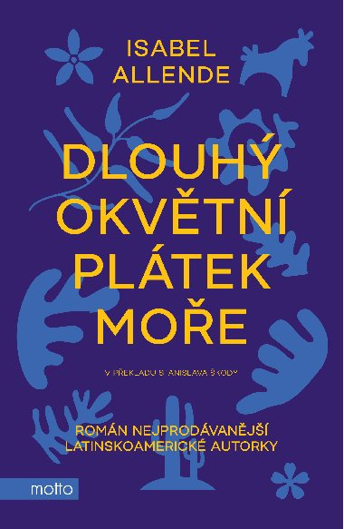 Dlouh okvtn pltek moe - Isabel Allende 