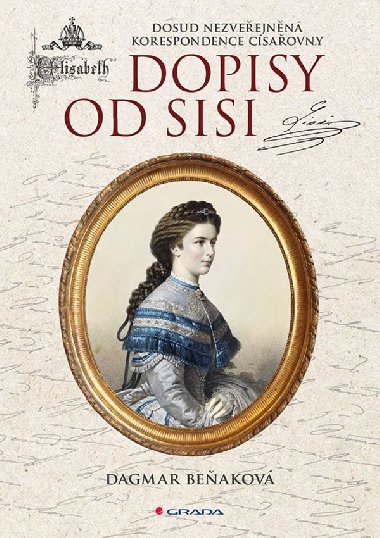 Dopisy od Sisi - Dagmar Beakov 