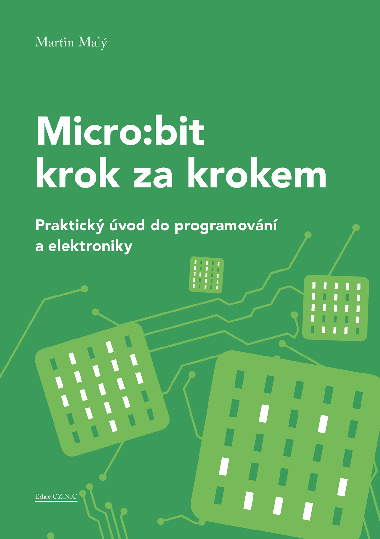 Micro:bit krok za krokem - Martin Mal 