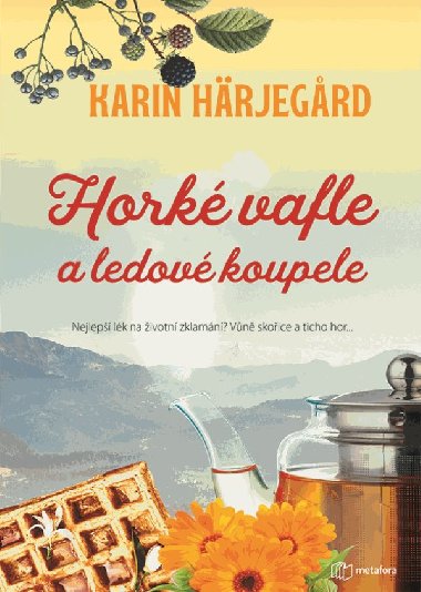 Hork vafle a ledov koupele - Karin Hrjegard 