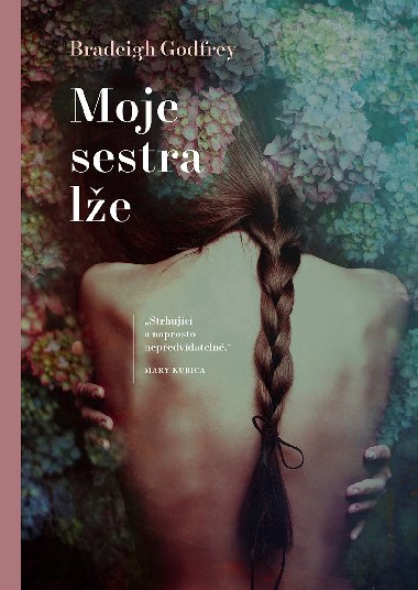 Moje sestra le - Bradeigh Godfrey 
