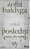 Posledn cestopisy - Zofia Badyga