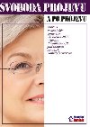 Svoboda projevu a po projevu - Daniela Kovov