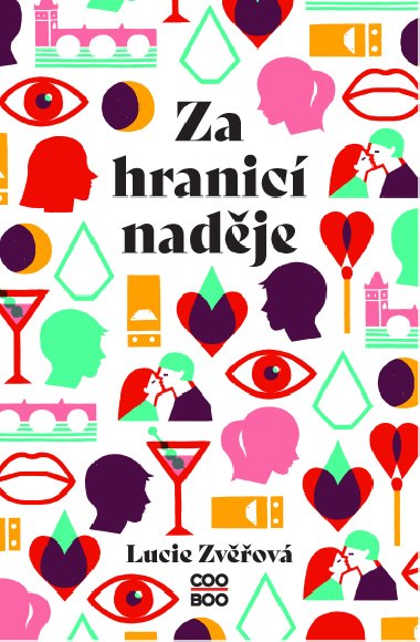 Za hranic nadje - Lucie Zvov 