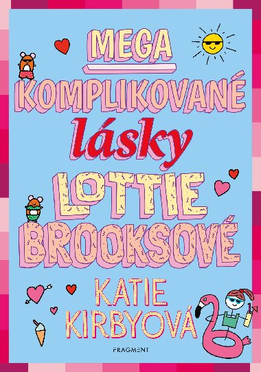 Mega komplikovan lsky Lottie Brooksov  - Katie Kirbyov 
