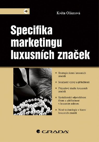 Specifika marketingu luxusnch znaek - Kvta Olanov 