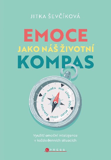 Emoce jako náš životní kompas - Jitka Ševčíková 