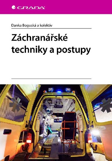Zchransk techniky a postupy - kolektiv a , kolektiv a Danka Bogusk 
