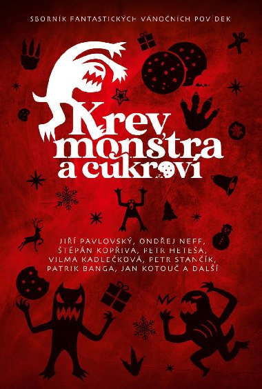 Krev, monstra a cukrov - Michaela Merglov , Michaela Merglov Petr Broovsk 