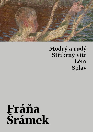 Modr a rud. Stbrn vtr. Lto. Splav - Fra rmek 