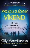 Prodlouen vkend - Gilly Macmillanov