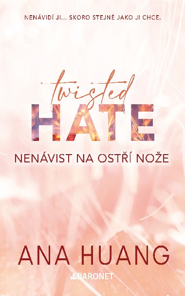 Twisted Hate: Nenvist na ost noe - Ana Huang 
