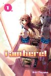 I Am Here! 1 - Toyama Ema