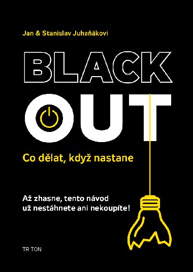 Blackout - Stanislav J. Juhak , Stanislav J. Juhak Jan Juhak 