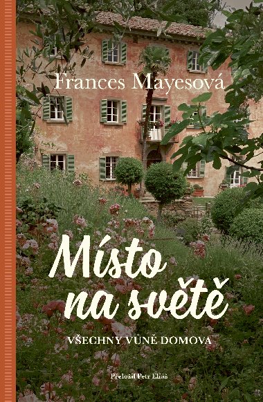 Msto na svt - Frances Mayes 