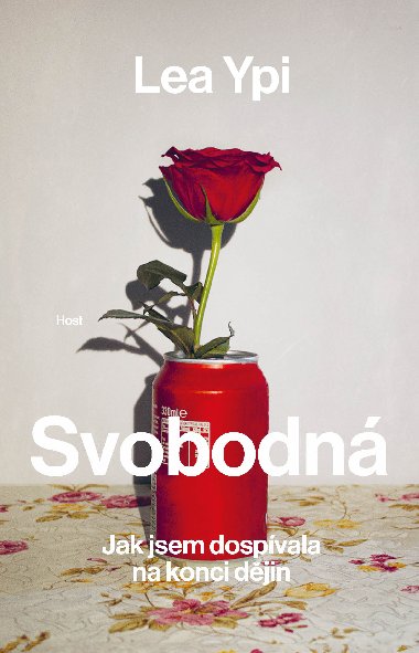 Svobodná - Lea Ypi 