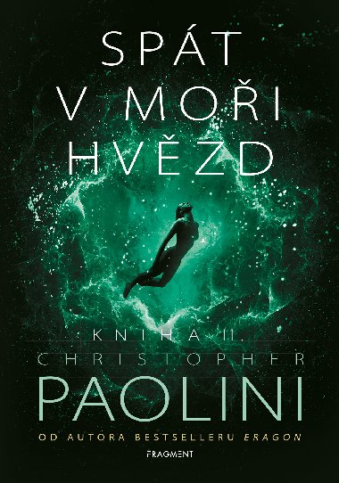 Spt v moi hvzd - Kniha II.  - Christopher Paolini 