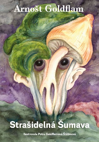 Arnot Goldflam: Straideln umava - Arnot Goldflam 