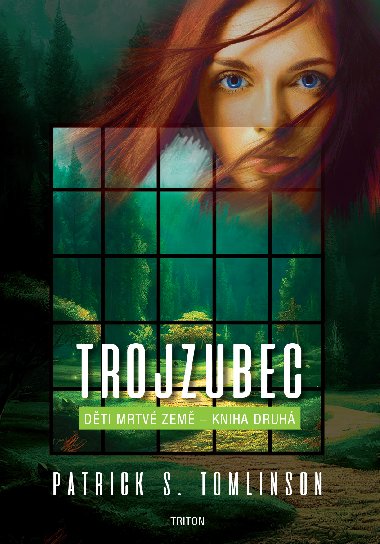 Trojzubec - Patrick S. Tomlinson 