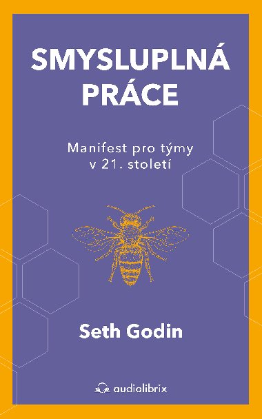 Smyslupln prce - Seth Godin 